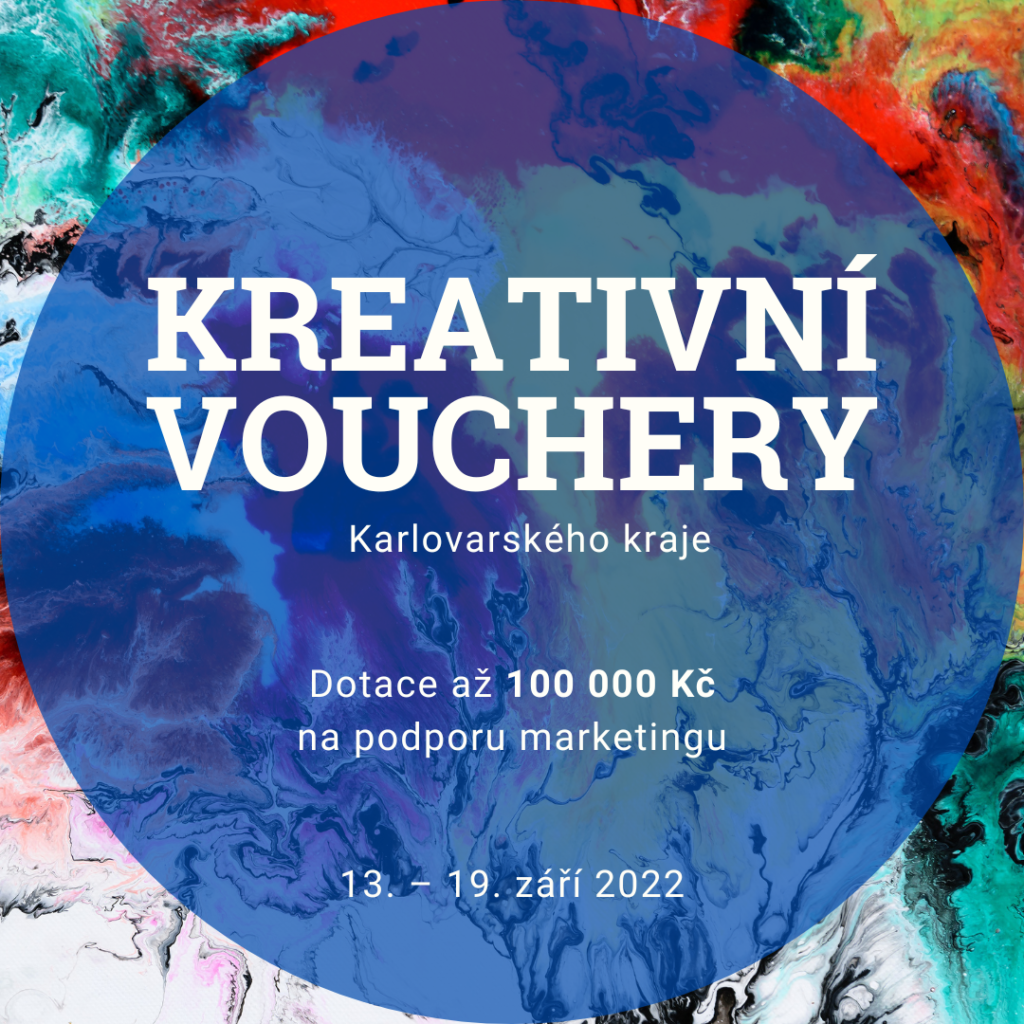 Kreativní voucher Karlovarského kraje 2022